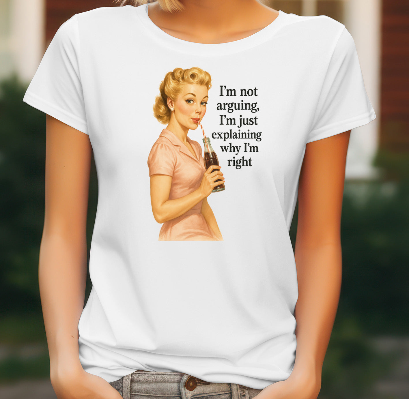 Not Arguing Quote Women's T-Shirt on white women's T-shirt