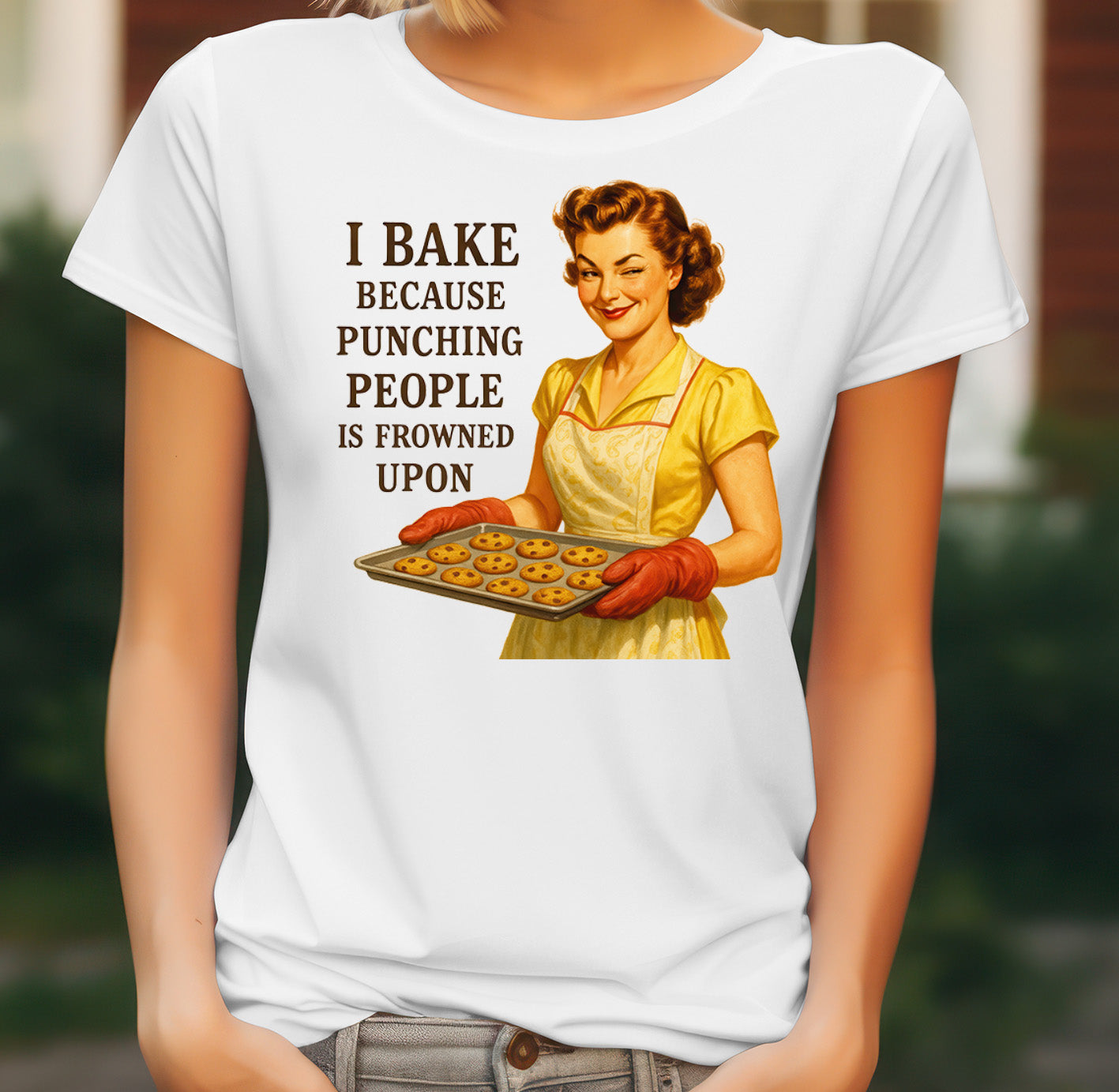 Baking Quote Women's T-Shirt on white women's T-shirt